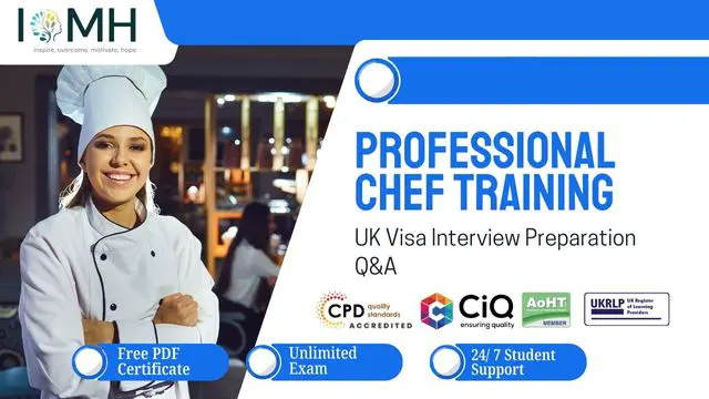 Professional Chef Training with UK Visa Interview Preparation Q&A