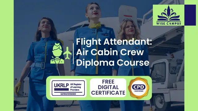 Flight Attendant: Air Cabin Crew Diploma Course