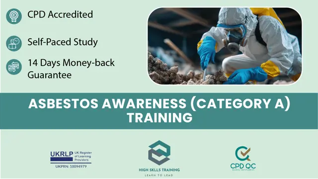 Level 3 Health and Safety : Cat A Asbestos Training Course