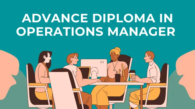 Advance Diploma in Operations Manager 