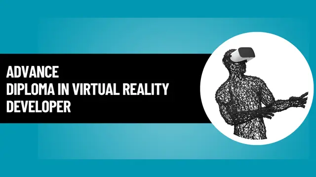 Advance Diploma in Virtual Reality Developer