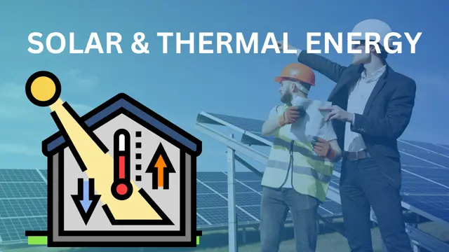 Advance Diploma in Solar & Thermal Energy