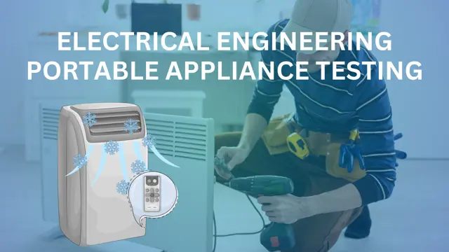 Diploma in Electrical Engineering - Portable Appliance Testing Course