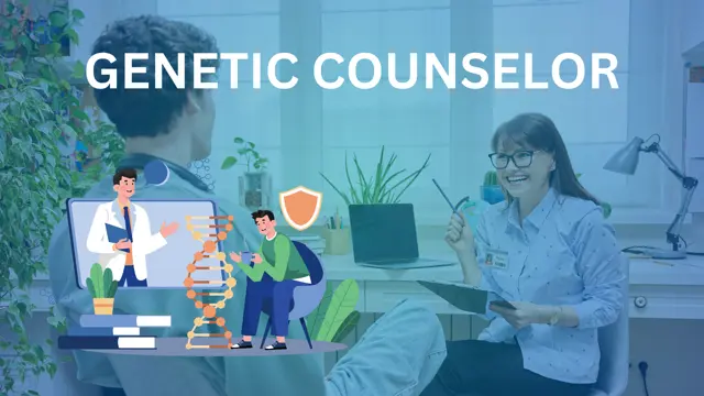 Diploma in Genetic Counselor Course