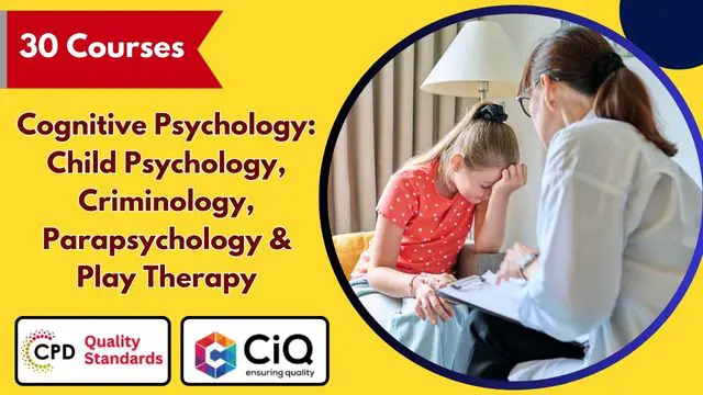 Cognitive Psychology: Child Psychology, Criminology, Parapsychology & Play Therapy