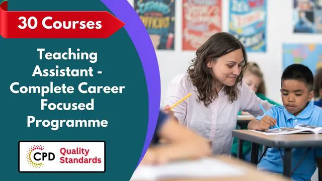 Teaching Assistant - Complete Career Focused Programme