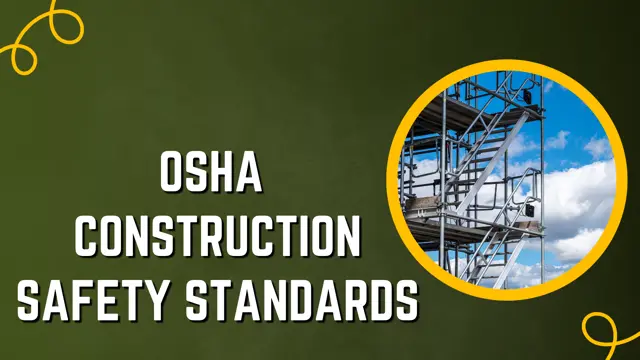 OSHA Construction Safety Standards