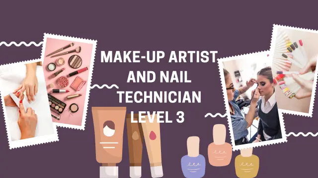 Make-up Artist and Nail Technician Level 3 