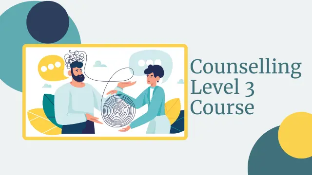 Counselling Level 3 Course