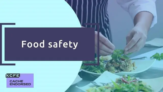 Food safety - CACHE Endorsed