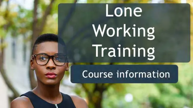 Lone working for staff - CPD accredited