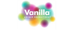 Jobs from Vanilla Recruitment (UK) Ltd Jobs from Vanilla Recruitment (UK) Ltd