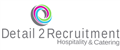 Detail2Recruitment (Hospitality & Catering) jobs