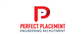 Perfect Placement Engineering jobs