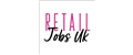 Retail Jobs UK Limited jobs